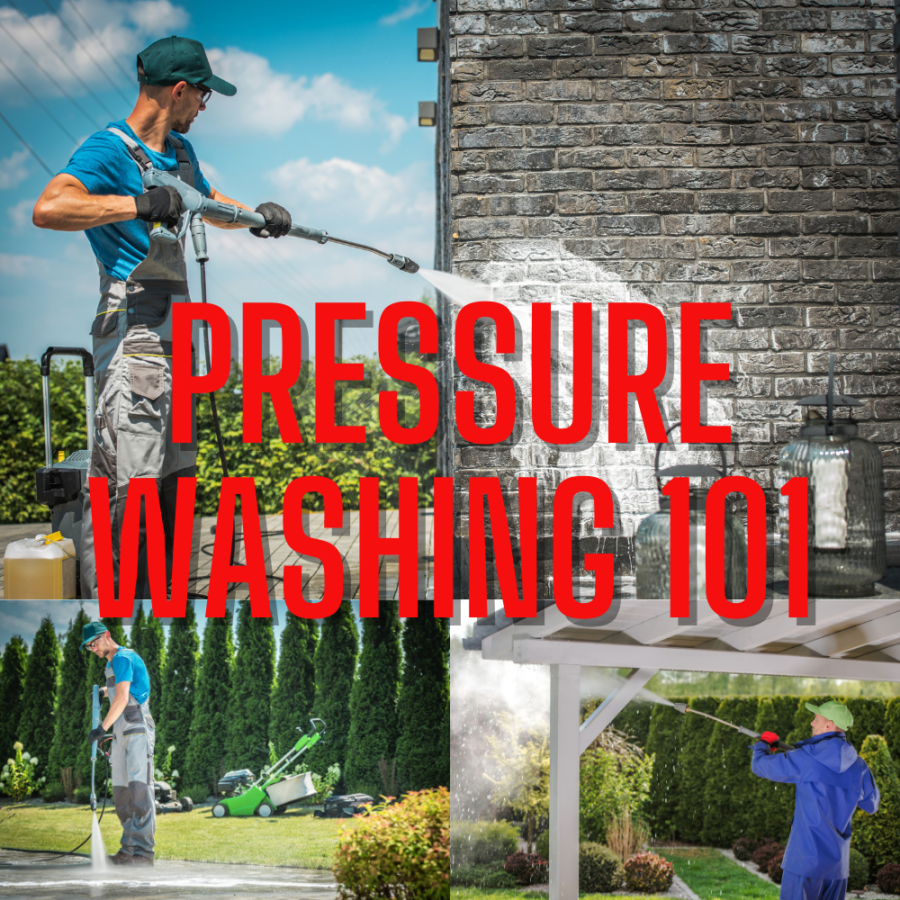 Pressure Washing 101