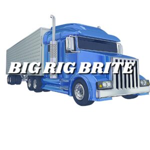 BIG RIG BRITE